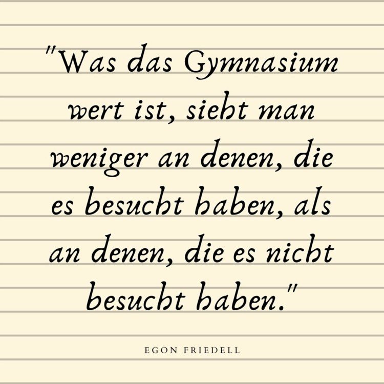 O que vale o colégio - citação de Egon Friedell