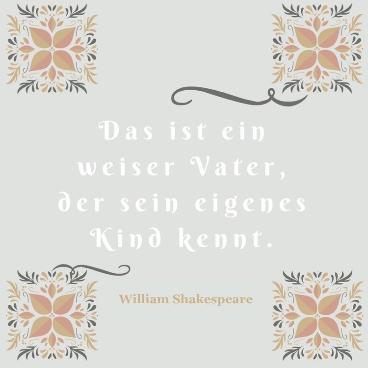 Shakespeare-quotes-wise-ahorisms-father-own-child-know