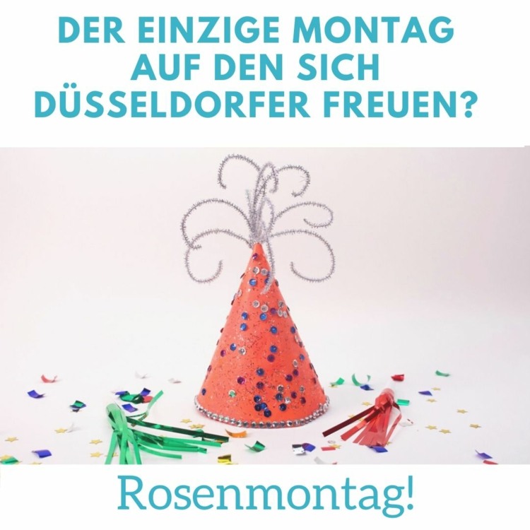 Rose Monday é a única segunda-feira que os habitantes de Düsseldorf esperam ansiosamente