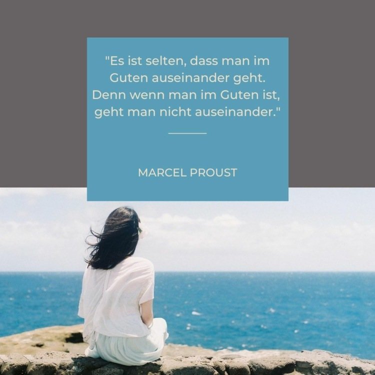 Se você estiver no bem, não se separará - cite Marcel Proust
